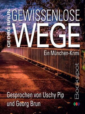 cover image of Gewissenlose Wege